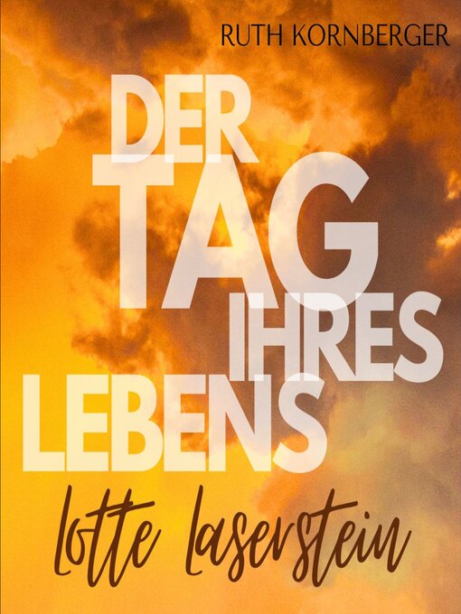 Title details for Lotte Laserstein by Ruth Kornberger - Available